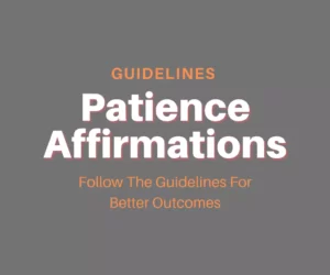 this image introduces the guidelines paragraph about Remove term: affirmations for patience affirmations for patience