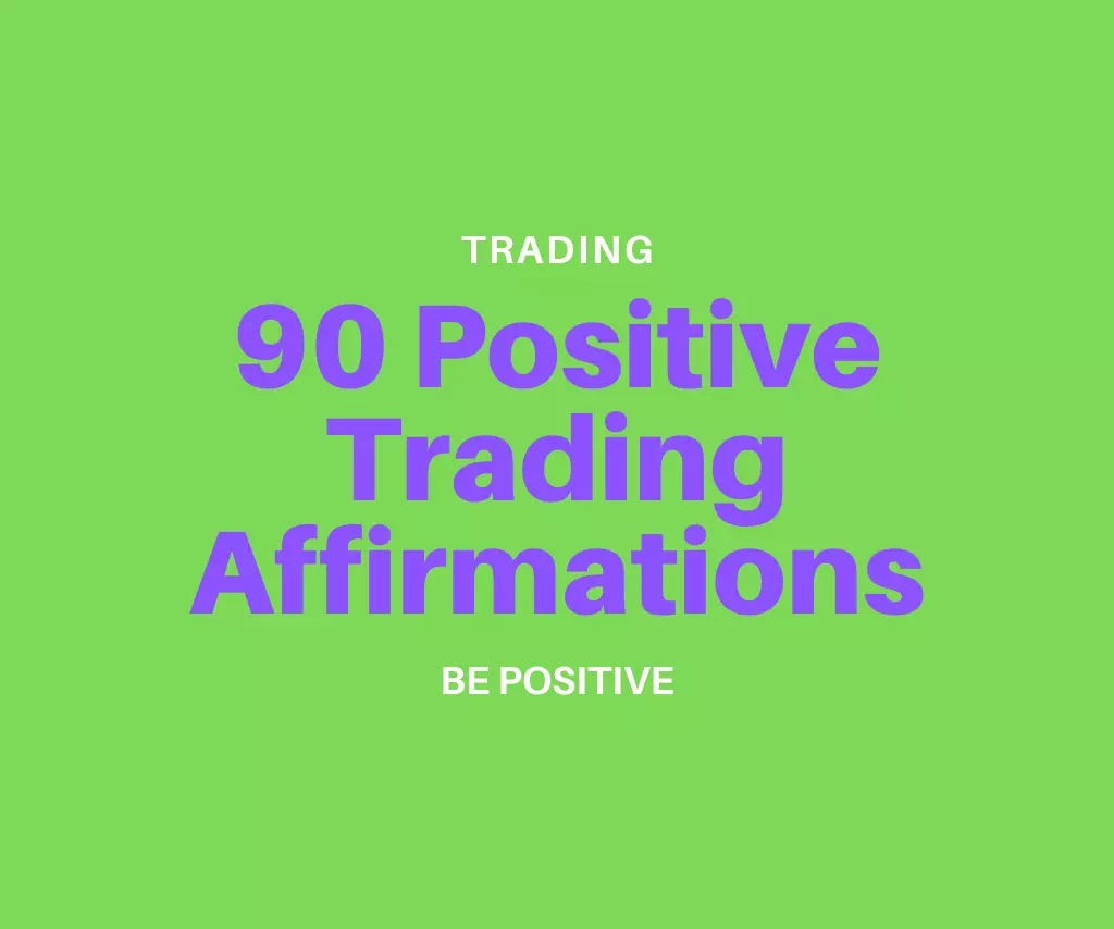 this is the thumbnail for the article about Positive Trading Affirmations