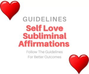 this image introduces the guidelines about self love subliminal quotes 