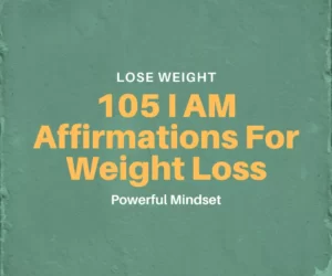 this is the thumbnail for the article about I AM Affirmations For Weight Loss