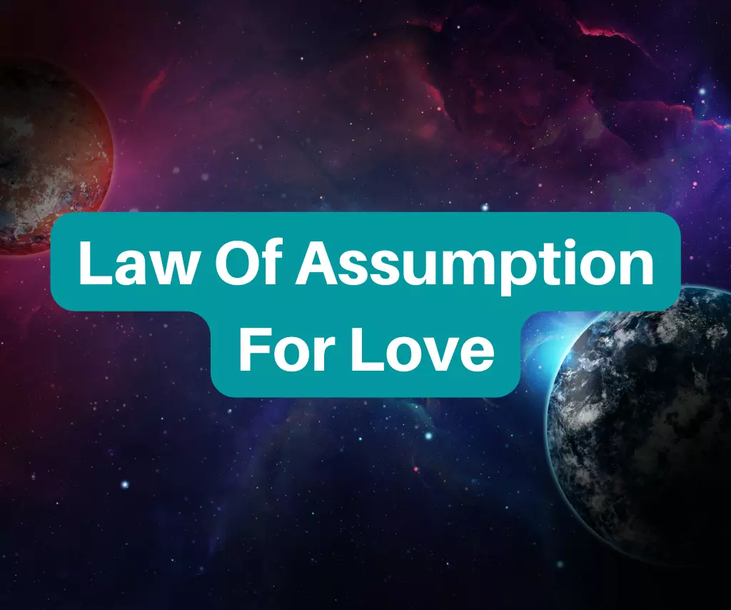 this is the thumbnail for the article about Law Of Assumption For Love