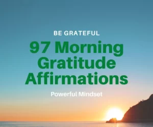 this is the thumbnail for the article about Morning Gratitude Affirmations