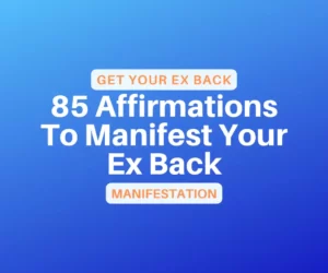 this is the thumbnail for the article about Affirmations To Manifest Your Ex Back