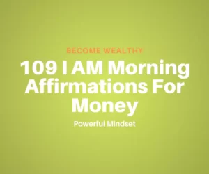 this is the thumbnail for the article about I AM Morning Affirmations For Money