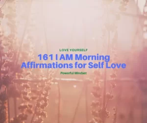 this is the thumbnail for the I am morning affirmations for self love