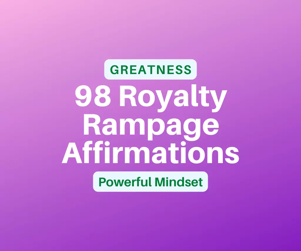 this is the thumbnail for the article about Royalty Rampage Affirmations